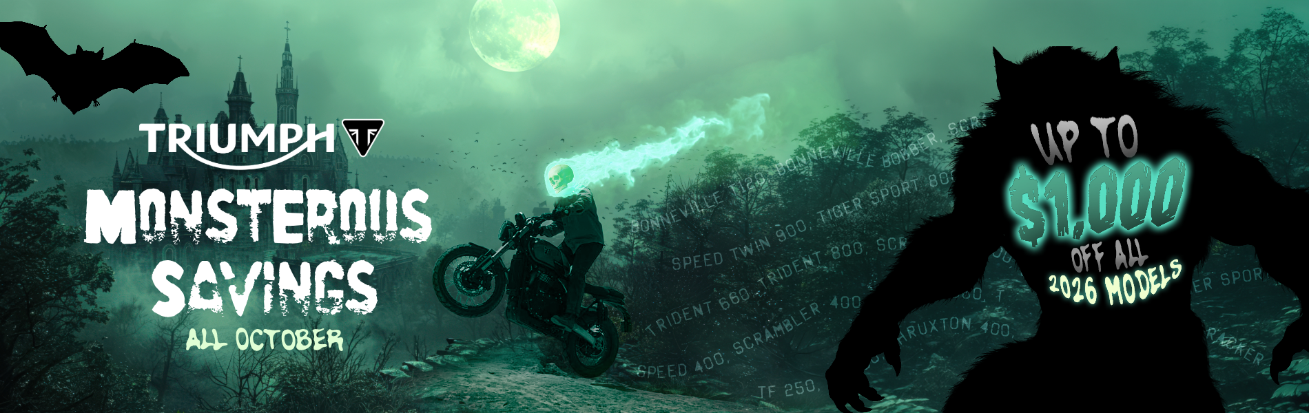 Triumph Motorcycles - MONSTEROUS Savings All October | Up to $1,000 Off All 2026 Models